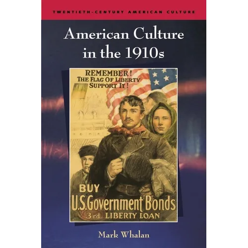 American Culture in the 1910s - Paperback