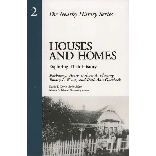 Houses and Homes: Exploring Their History - Paperback