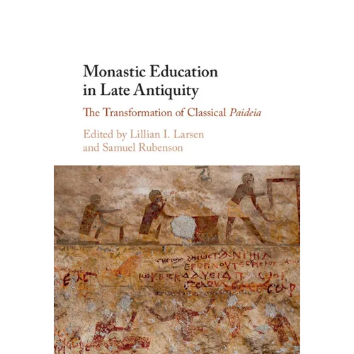 Monastic Education in Late Antiquity - Paperback