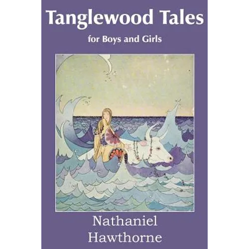 Tanglewood Tales - Paperback