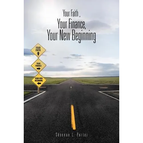 Your Faith, Your Finance, Your New Beginning - Paperback