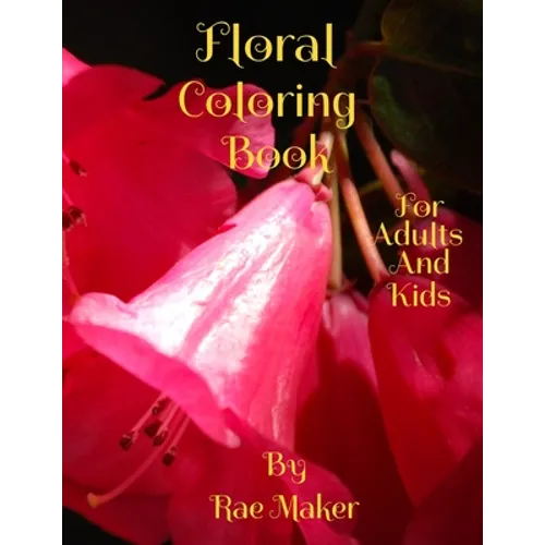 Floral Coloring Book for Adults and Kids - Paperback