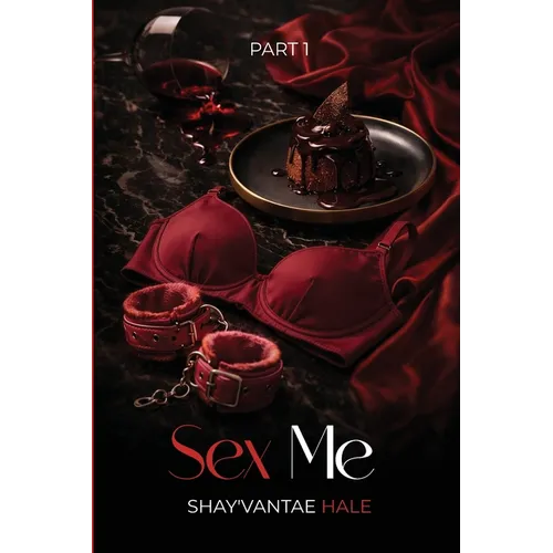 Sex Me!: Part 1 - Paperback