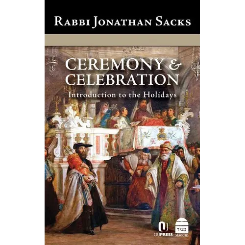 Ceremony & Celebration: Introduction to the Holidays - Hardcover