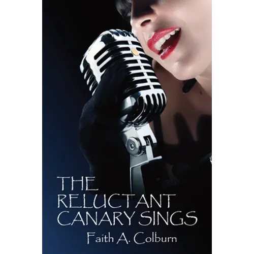The Reluctant Canary Sings - Paperback