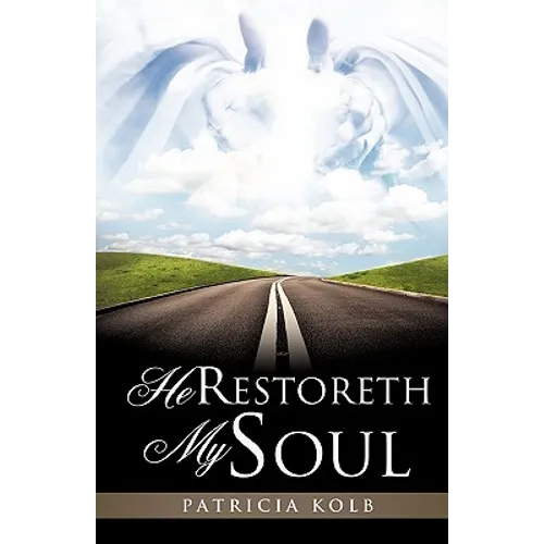 He Restoreth My Soul - Paperback