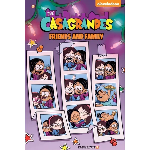 The Casagrandes Vol. 4: Friends and Family - Paperback