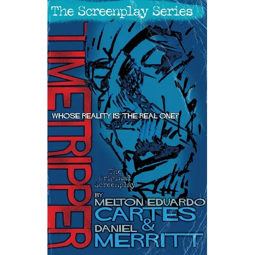 Timetripper, the Screenplay - Paperback