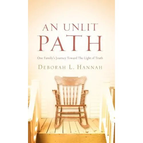 An Unlit Path - Hardcover