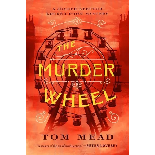 The Murder Wheel: A Locked-Room Mystery - Paperback