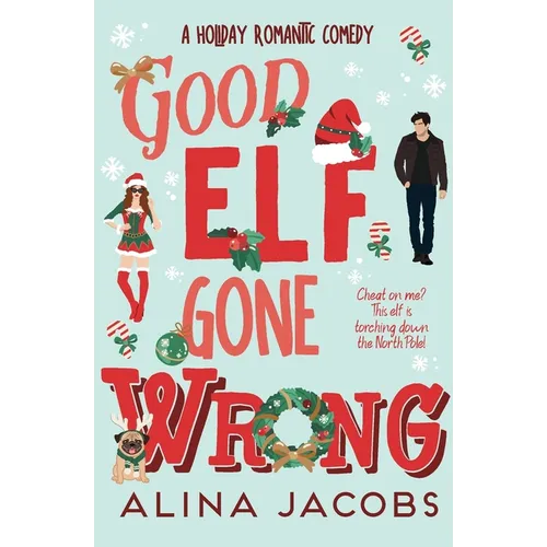 Good Elf Gone Wrong - Paperback