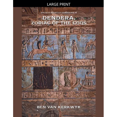 Dendera, Zodiac of the Gods - Paperback