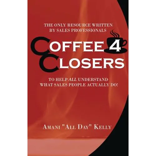 Coffee 4 Closers - Paperback