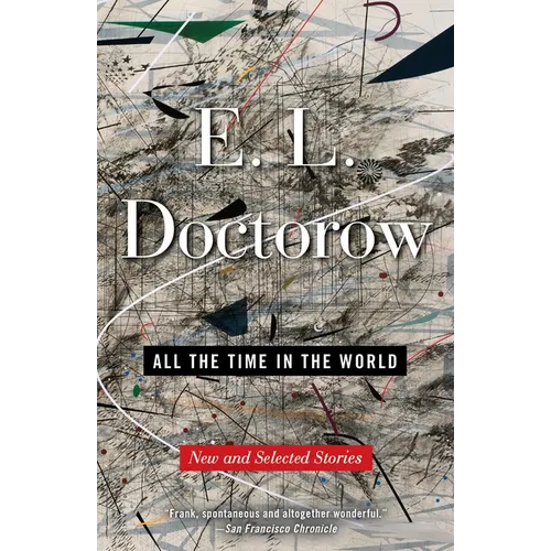All the Time in the World: New and Selected Stories - Paperback
