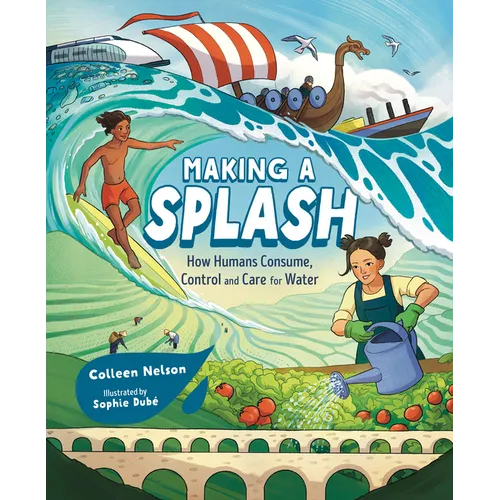 Making a Splash: How Humans Consume, Control and Care for Water