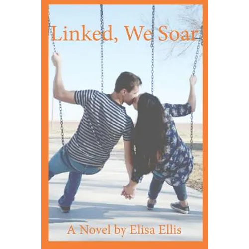 Linked, We Soar - Paperback