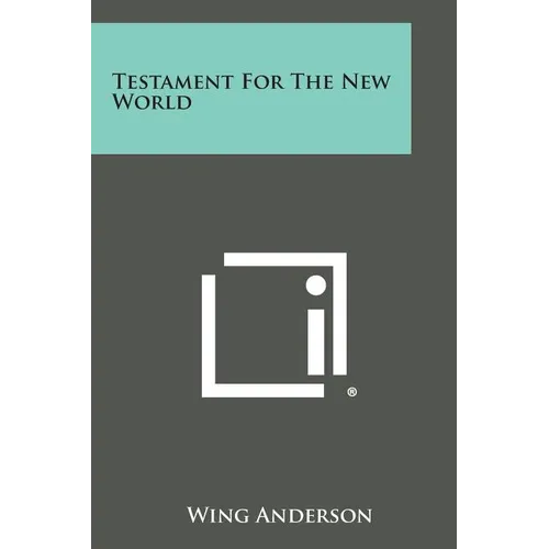 Testament for the New World - Paperback