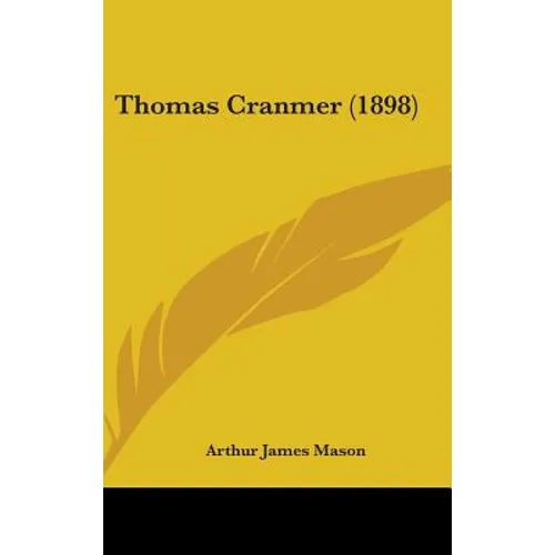 Thomas Cranmer (1898) - Hardcover