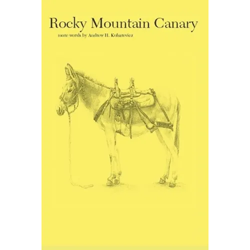 Rocky Mountain Canary - Paperback