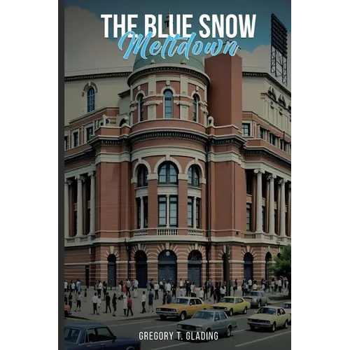 The Blue Snow Meltdown - Paperback