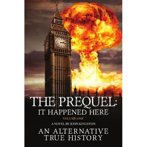 The Prequel - It Happened Here - Vol I - Paperback