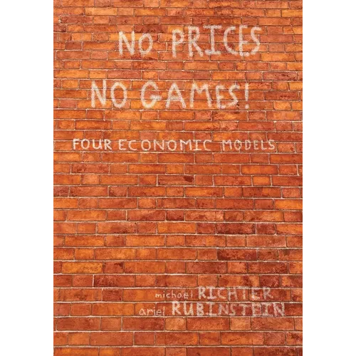 No Prices No Games!: Four Economic Models