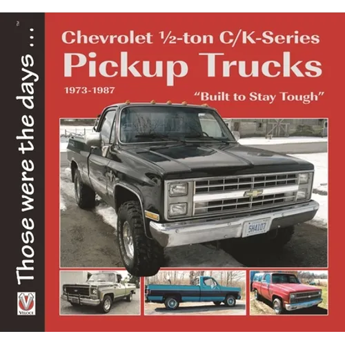 Chevrolet 1/2-Ton C/K-Series Pickup Trucks 1973-1987: - 
