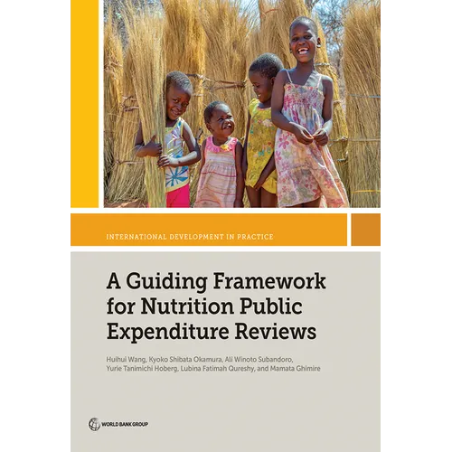 A Guiding Framework for Nutrition Public Expenditure Reviews