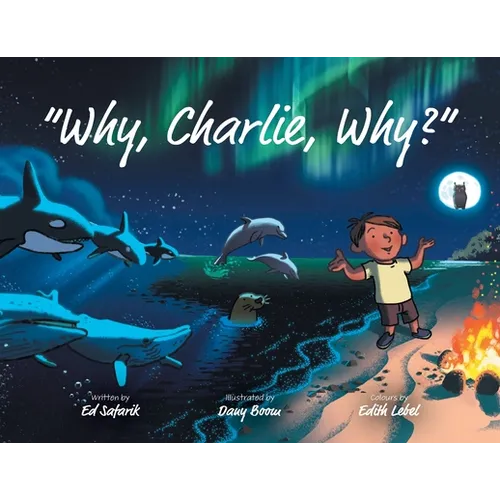 Why, Charlie, Why? - Paperback