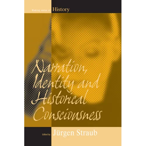Narration, Identity, and Historical Consciousness - Paperback