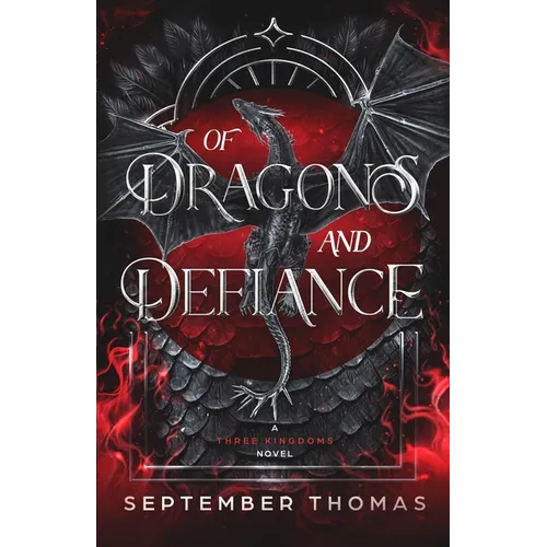 Of Dragons and Defiance: A Three Kingdoms Novel - Paperback