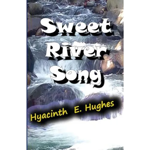 Sweet River Song - Paperback