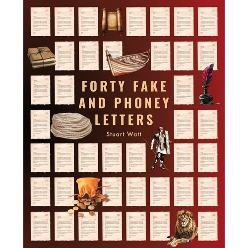 Forty Fake and Phoney Letters - Paperback