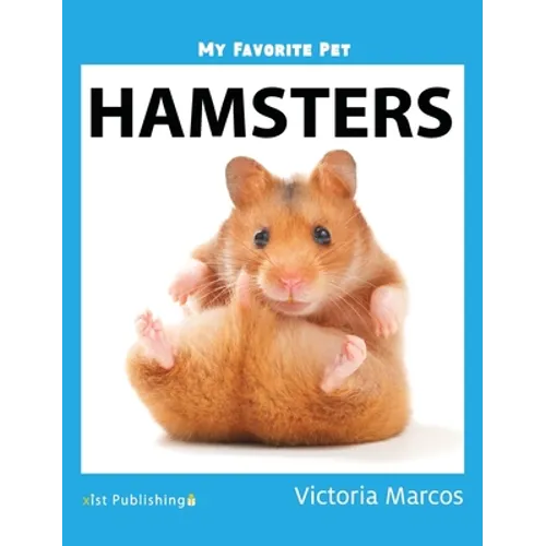 My Favorite Pet: Hamsters - Hardcover
