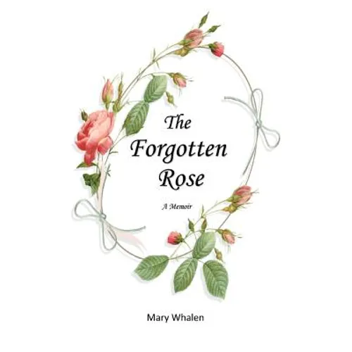 The Forgotten Rose - Paperback