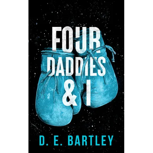 Four Daddies & I: O'Reilly Fight Club Series - Paperback