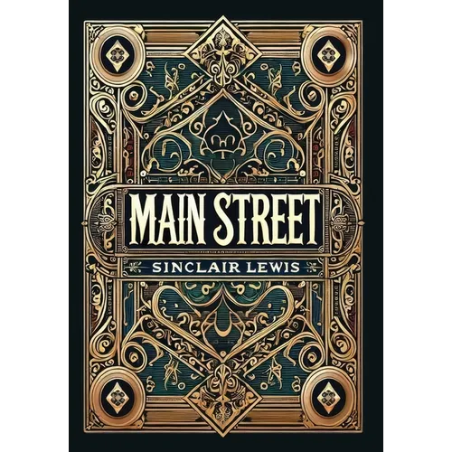 Main Street (Collector's Edition) (Laminated Hardback with Jacket) - Hardcover