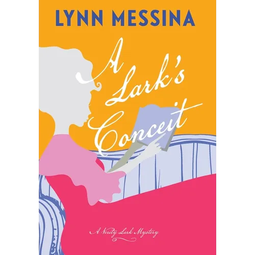 A Lark's Conceit - Hardcover