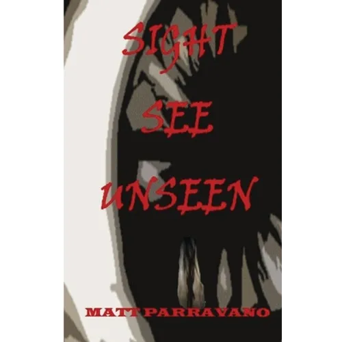 Sight See Unseen - Paperback