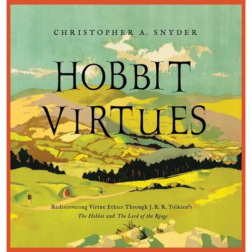 Hobbit Virtues - Hardcover