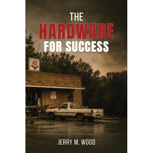 The Hardware for Success - Paperback