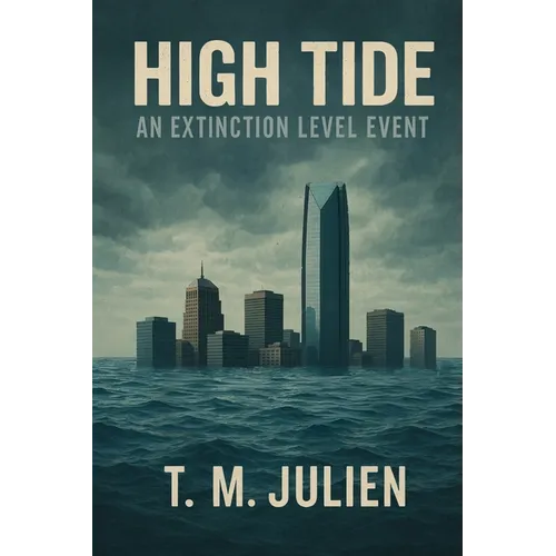 High Tide: An Extinction Level Event - Paperback