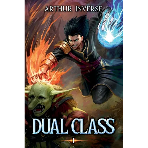 Dual Class: A LitRPG Adventure - Paperback