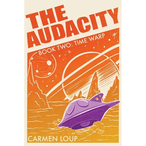 The Audacity: Time Warp - Paperback
