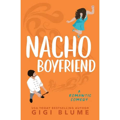 Nacho Boyfriend - Paperback