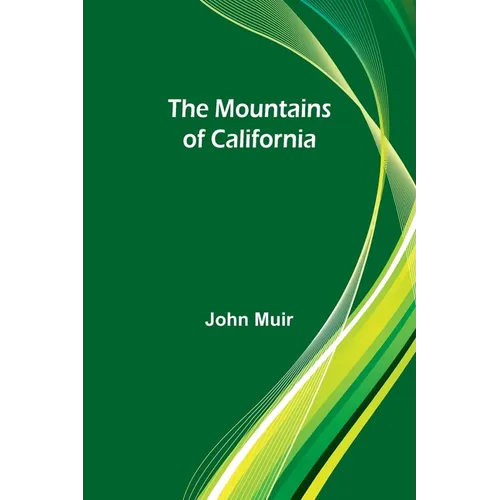 The Mountains of California - Paperback