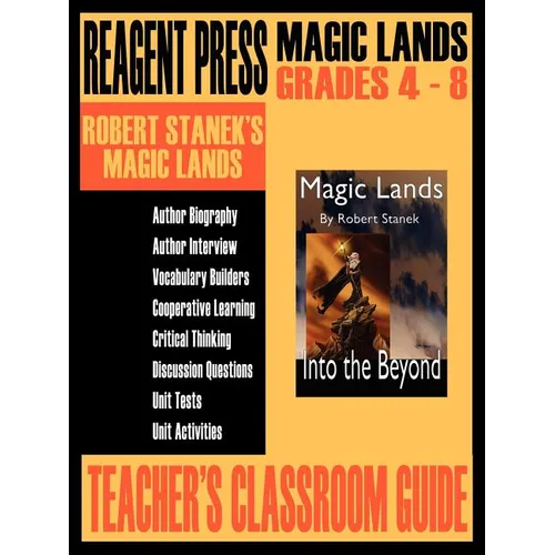 Teacher's Classroom Guide to Robert Stanek's Magic Lands - Paperback