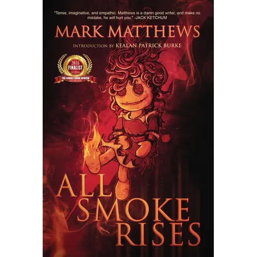 All Smoke Rises: Milk-Blood Redux - Paperback