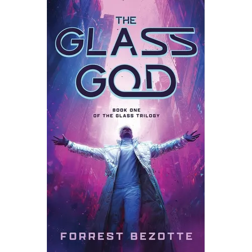 The Glass God: Book One of the Glass Trilogy - Paperback