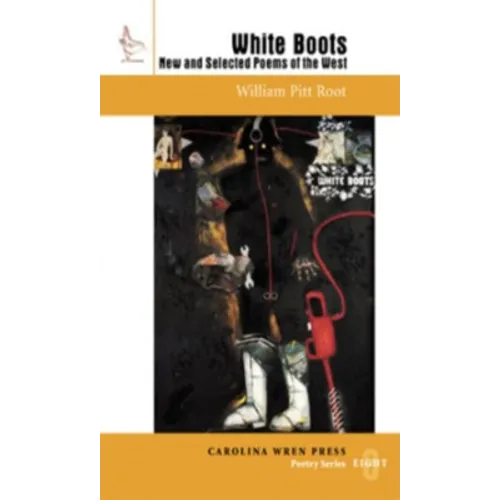 White Boots: New and Selected Poems of the West - Paperback